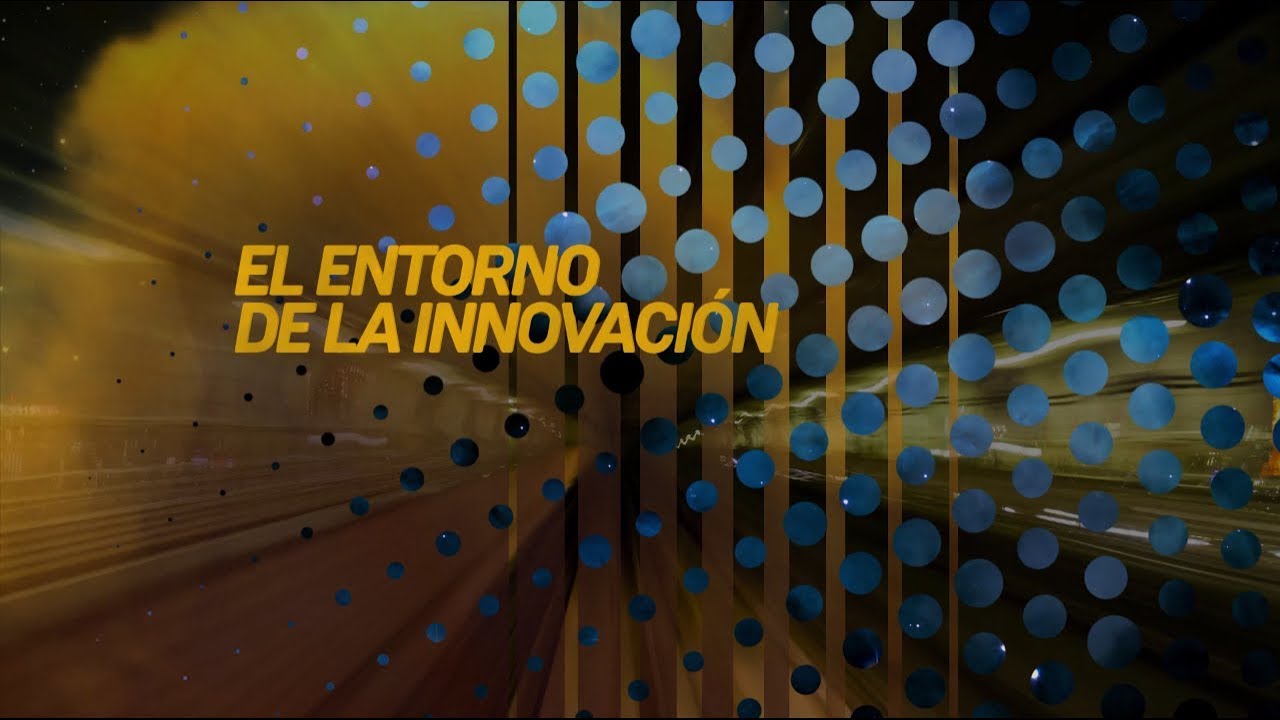7ºC-ENTORNO DE LA INNOVACION